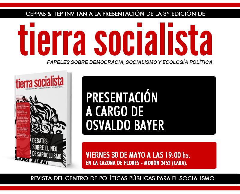 Osvaldo Bayer presenta Tierra Socialista